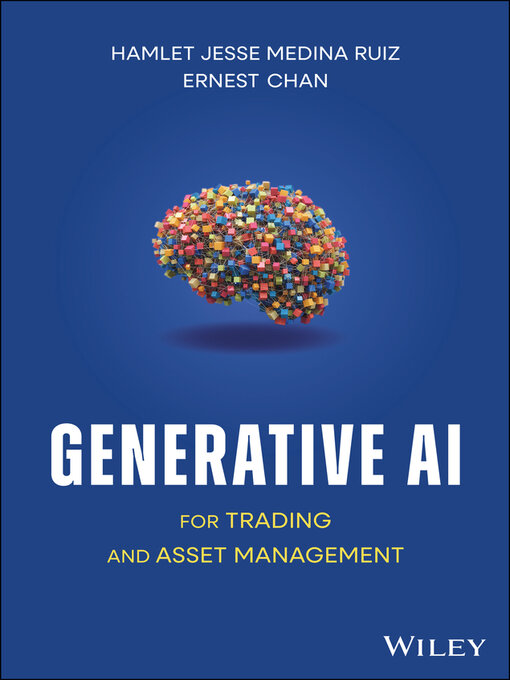 Title details for Generative AI for Trading and Asset Management by Hamlet Jesse Medina Ruiz - Available